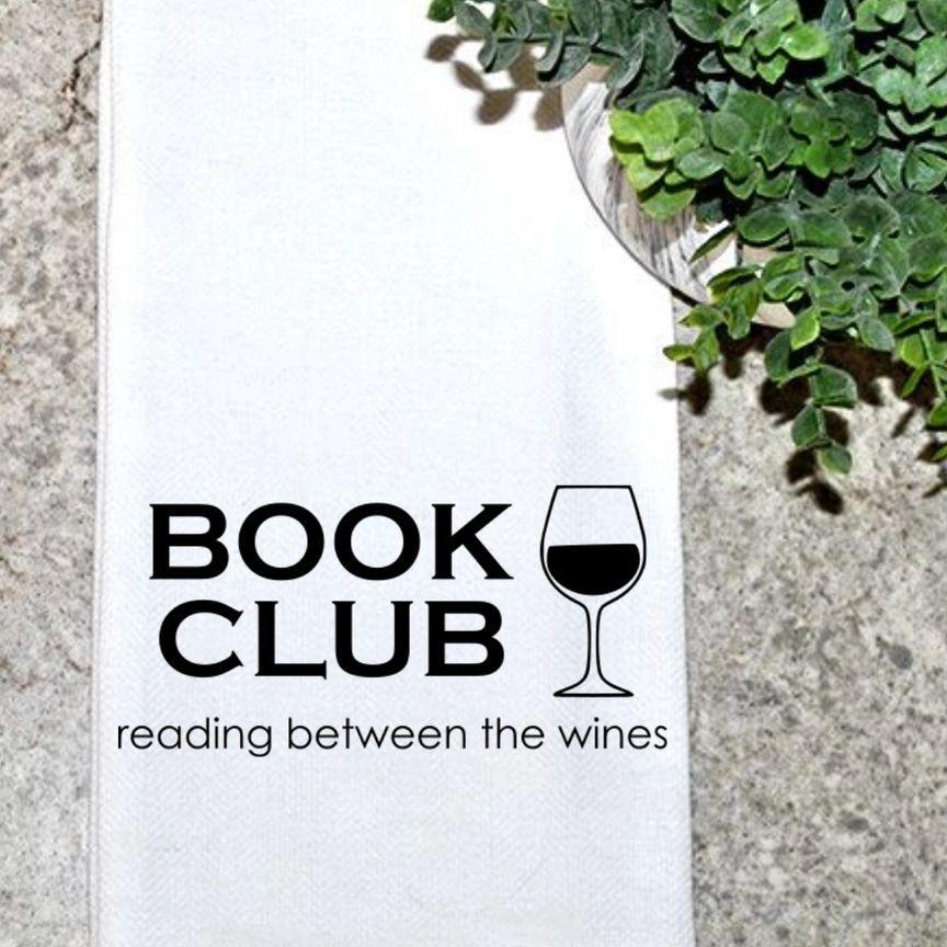 Tea Towel - Book Club Reading Between The Wines