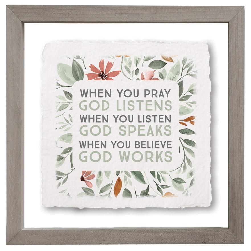 Pray God Listens - Floating Wall Art Square