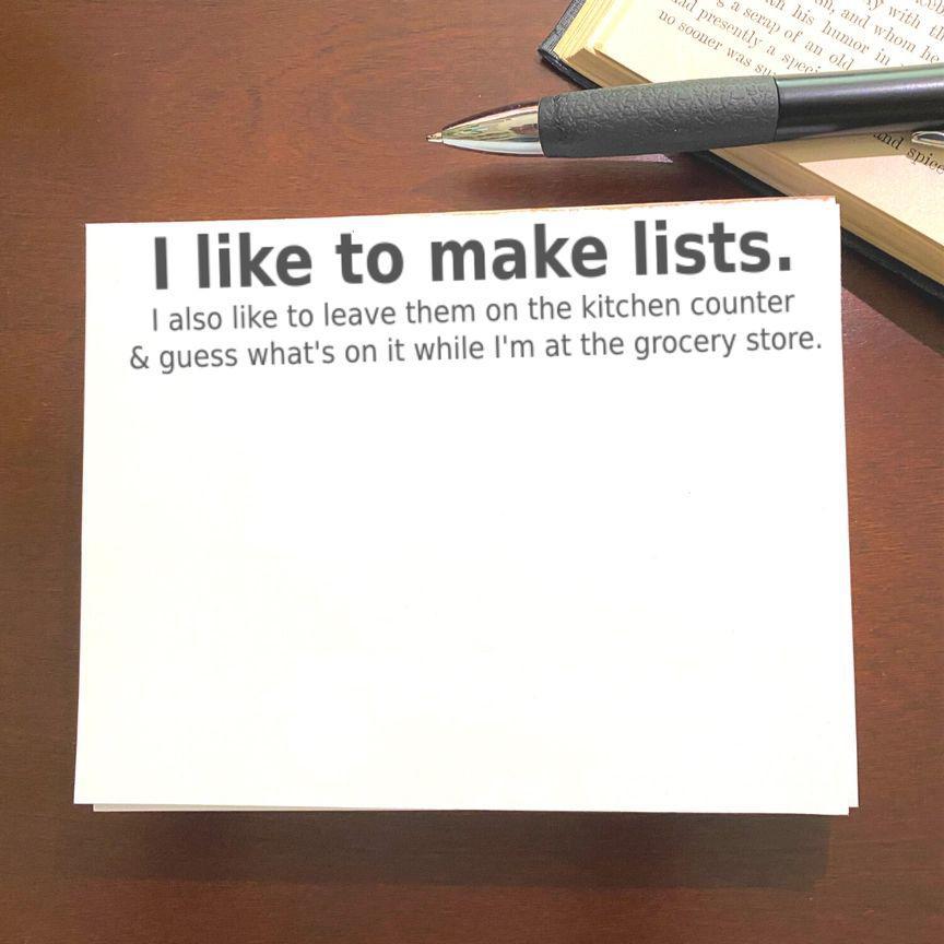 Note Pad - I Like To Make Lists