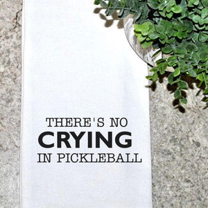 Tea Towel - Pickleball No Crying