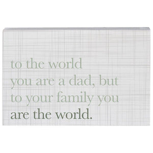 To The World Dad - Small Talk Rectangle
