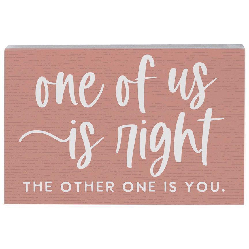 One of Us is Right - Small Talk Rectangle