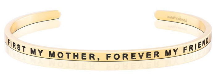 Bracelet - First My Mother, Forever My Friend