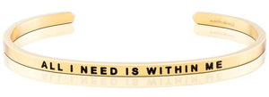 Bracelet - All I Need Is Within Me