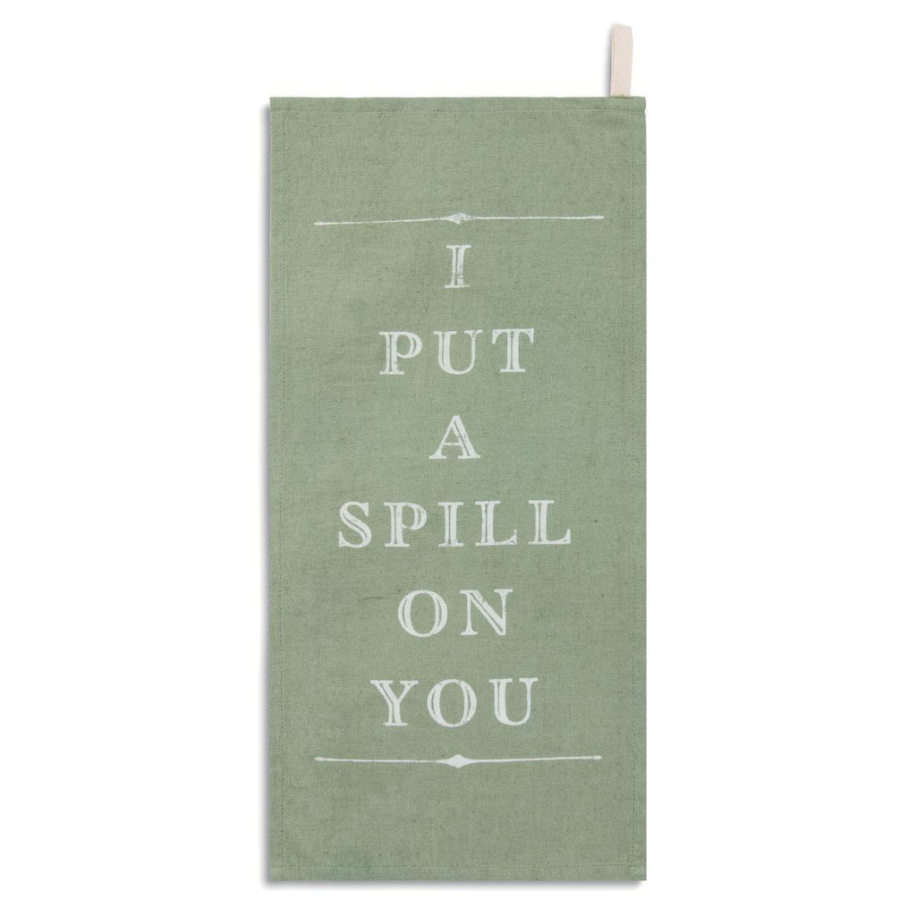 Bar Towel - Spill on You