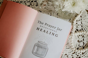 The Prayer Jar Devotional - HEALING