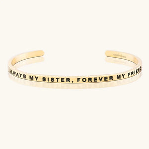 Bracelet - Always My Sister, Forever My Friend