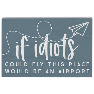 If Idiots Could Fly - Small Talk Rectangle