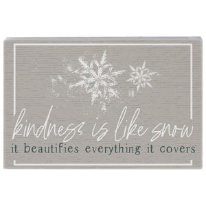 Kindness Is Like Snow - Small Talk Rectangle