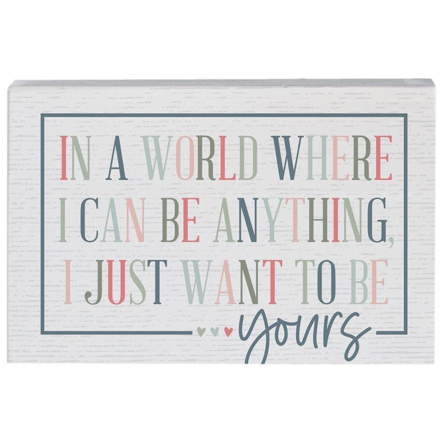 Want To Be Yours - Small Talk Rectangle