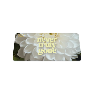 ZOX Wristband - Never Truly Gone (In Remembrance) - Medium Size
