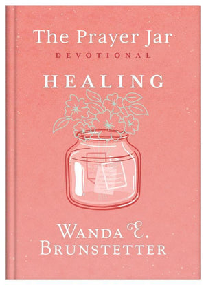 The Prayer Jar Devotional - HEALING