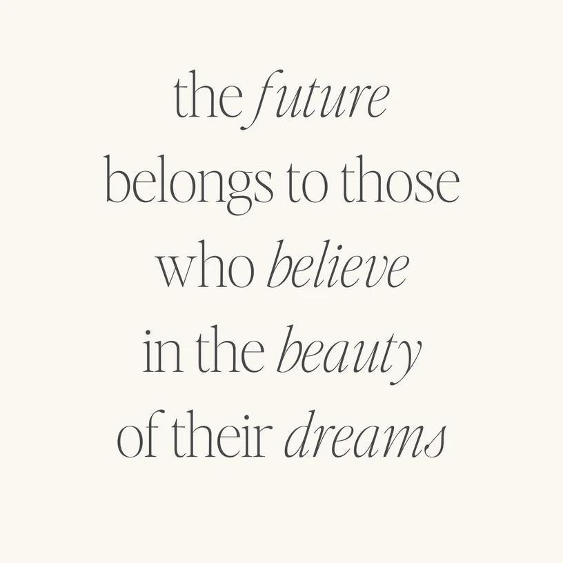 Bracelet - The Future Belongs To Those Who Believe In The Beauty Of Their Dreams