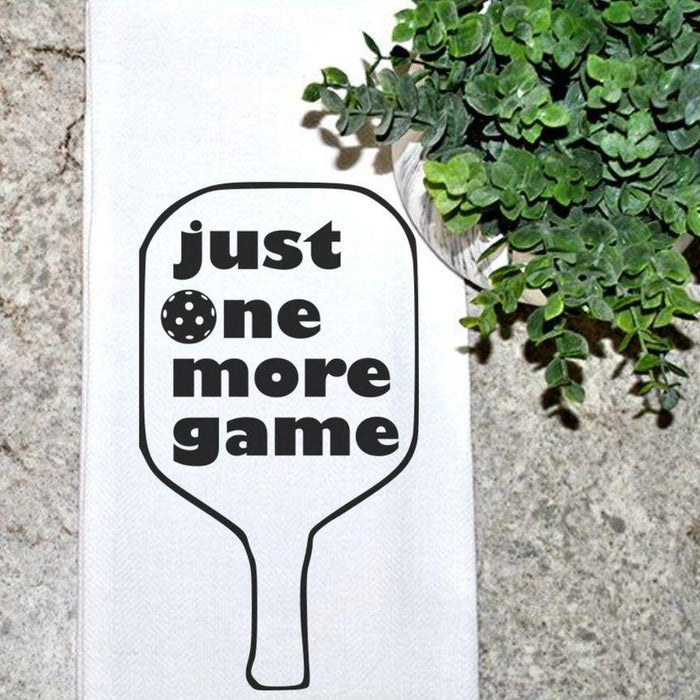 Tea Towel - Just One More Game (Pickleball)