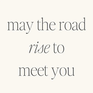 Bracelet - May The Road Rise To Meet You
