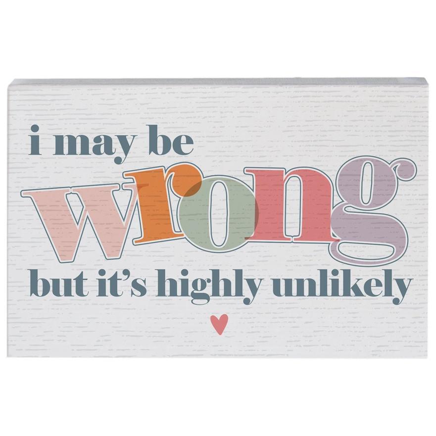 May Be Wrong Unlikely - Small Talk Rectangle