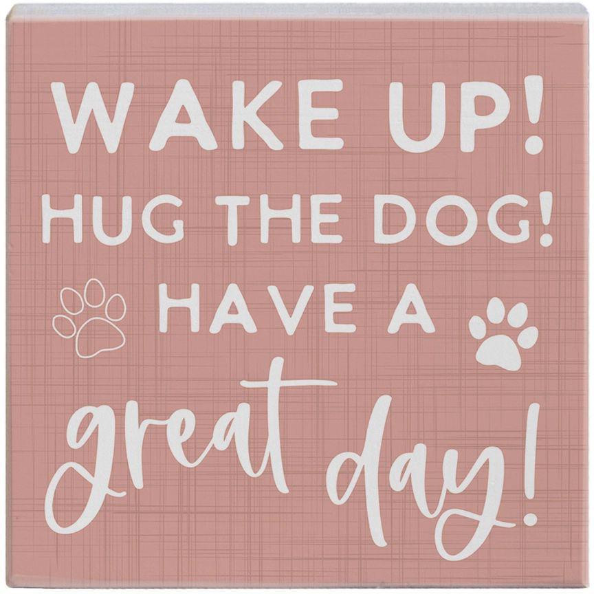 Wake Up Hug Dog - Small Talk Square