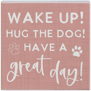 Wake Up Hug Dog - Small Talk Square