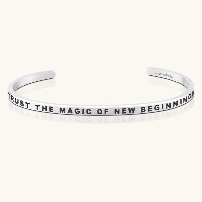 Bracelet - Trust The Magic of New Beginnings