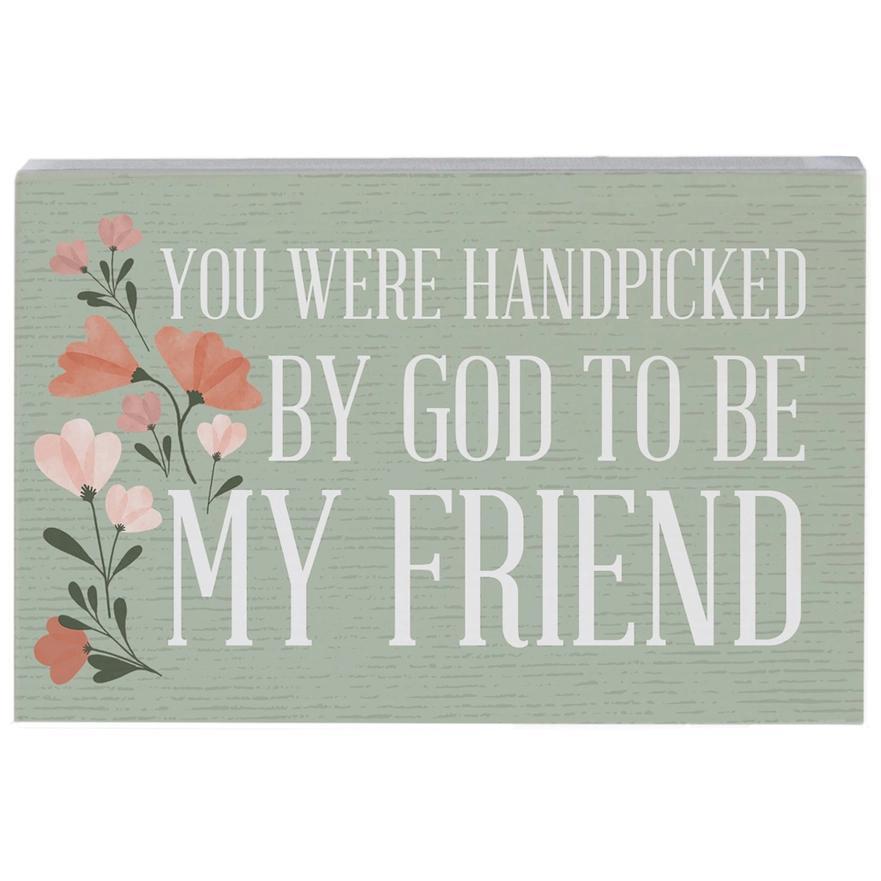 Handpicked by God Friend - Small Talk Rectangle