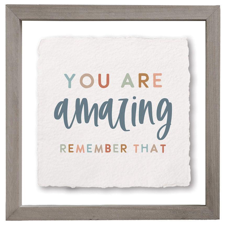 You Are Amazing - Floating Wall Art Square