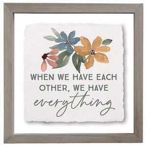 When We Have Floral - Floating Wall Art Square