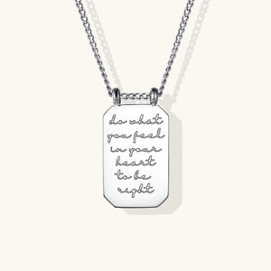 Necklace - MantraBand Note To Self "Do What You Feel In Your Heart To Be Right"