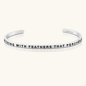 Bracelet - Hope Is The Thing With Feathers That Perches In The Soul