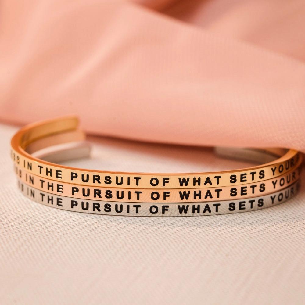 Bracelet - Be Fearless in the Pursuit of What Sets Your Soul On Fire
