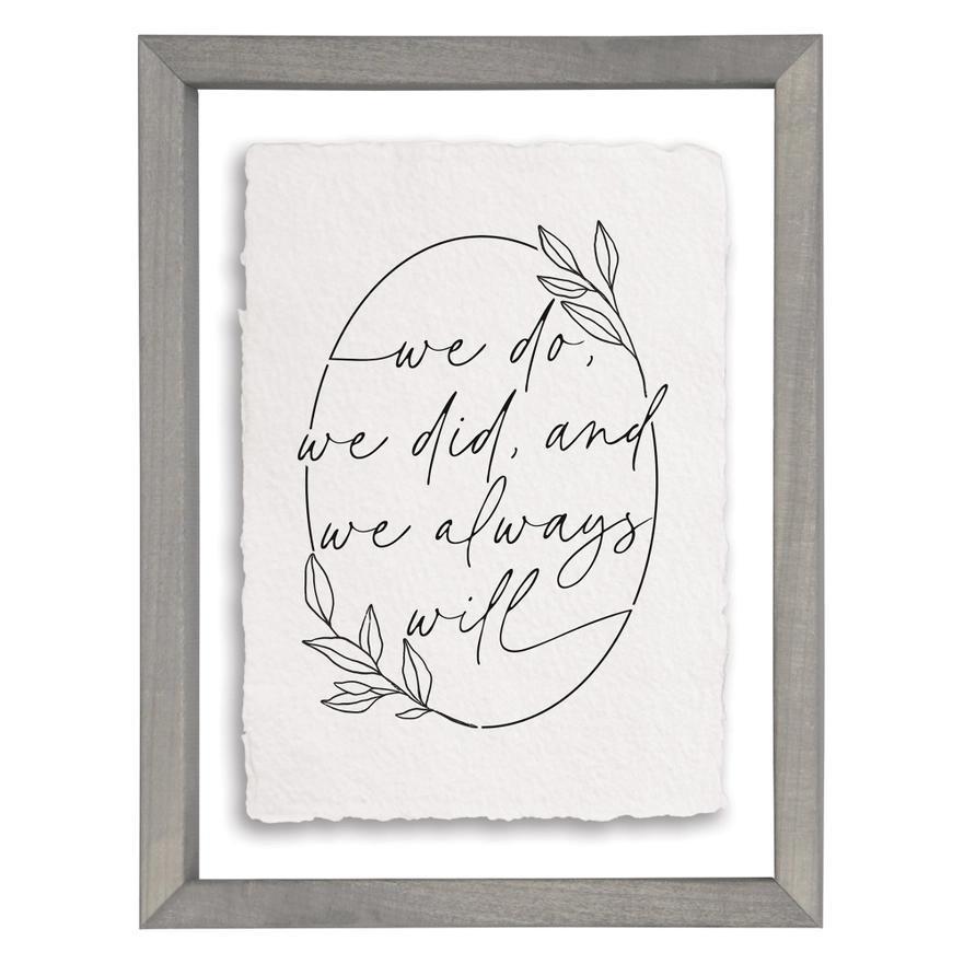 We Do We Did - Floating Art Rectangle
