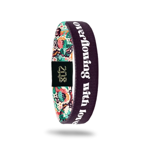 ZOX Wristband - Overflowing With Love (Mother's Day) - Medium Size