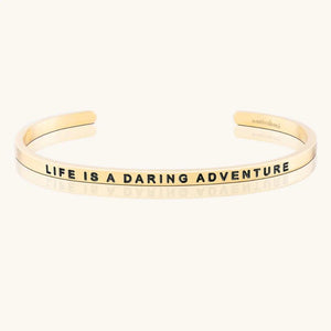 Bracelet - Life Is A Daring Adventure