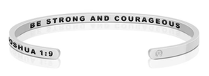 Bracelet - Be Strong and Courageous