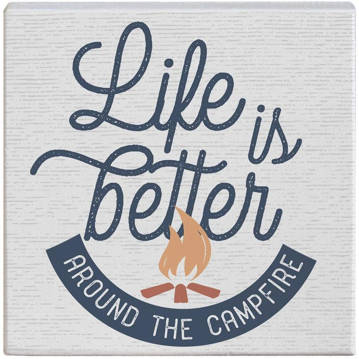 Life Better Campfire - Small Talk Square