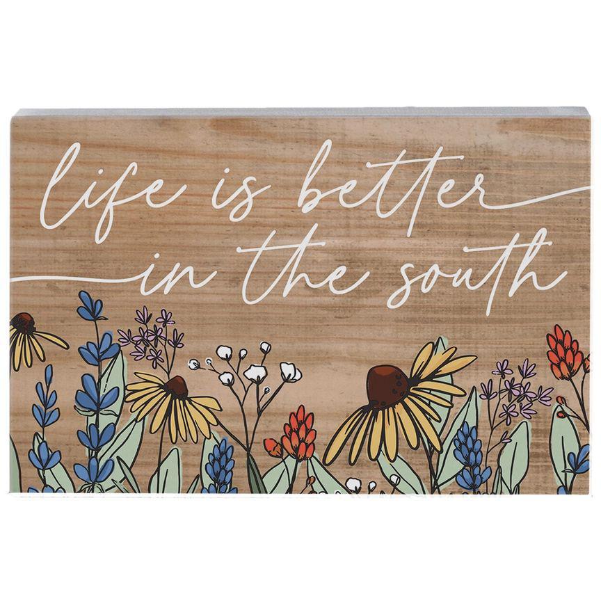 Life is Better in the South - Small Talk Rectangle
