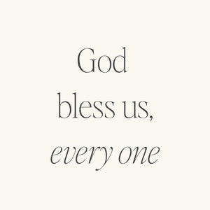 Bracelet - God Bless Us, Every One