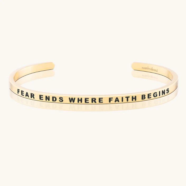 Bracelet - Fear Ends Where Faith Begins