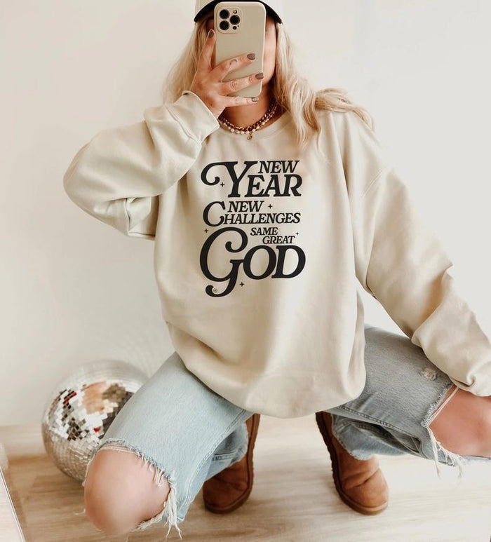NLHD - "New Year New Challenges Same Great God" Ladies Christian Graphic Sweatshirt