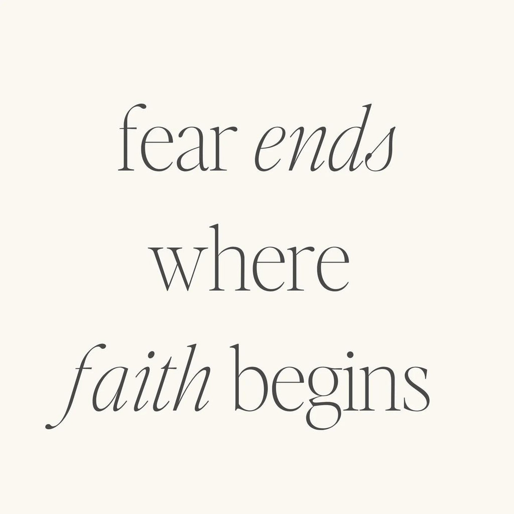 Bracelet - Fear Ends Where Faith Begins