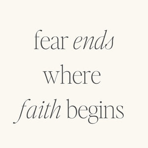 Bracelet - Fear Ends Where Faith Begins