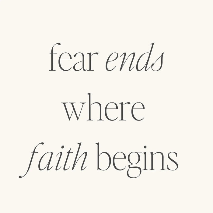 Bracelet - Fear Ends Where Faith Begins