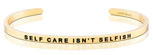 Bracelet - Self Care Isn't Selfish - Charity National Alliance on Mental Health
