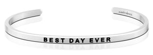 Bracelet - Best Day Ever