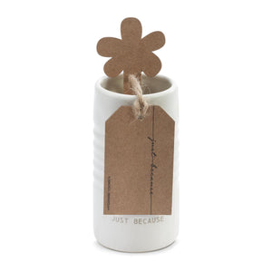 Just Because Vase - You