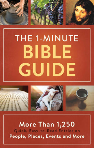 The 1 Minute Bible Guide: More than 1,250 Entries