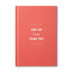 Book - How Can I Say Thank You?