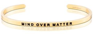 Bracelet - Mind Over Matter