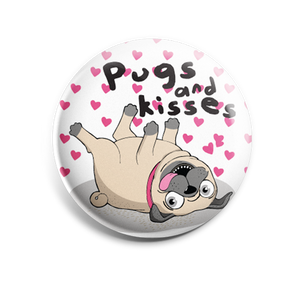 Badge Button - Printed - Pugs & Kisses
