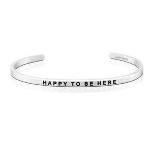 Bracelet - Happy To Be Here