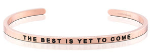 Bracelet - The Best is Yet to Come
